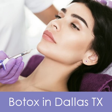 Botox in Dallas TX